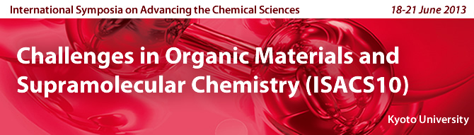 International Symposia on Advancing the Chemical Sciences: Challenges in Organic Materials and Supramolecular Chemistry