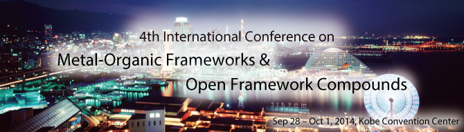 Fourth International Conference on Metal-Organic Frameworks and Open Framework Compounds