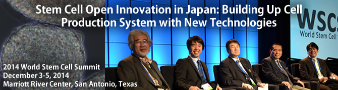 Stem Cell Open Innovation in Japan: Building Up Cell Production System with New Technologies